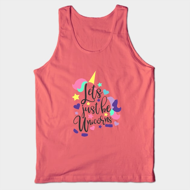 let's just be unicorns Tank Top by otaku_sensei6